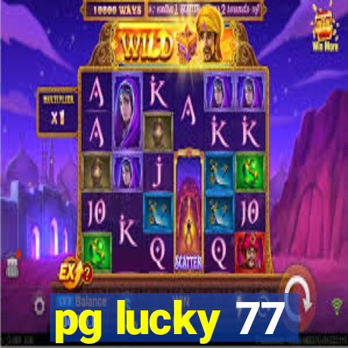 pg lucky 77